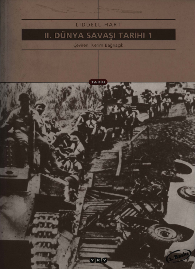 II. Dünya Savaşı Tarihi: Cilt 1 PDF - B. H. Liddell Hart 11 II. Dünya Savaşı Tarihi: Cilt 1 PDF – B. H. Liddell Hart