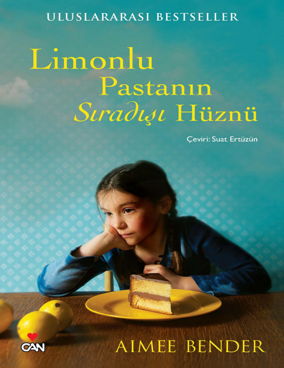 Limonlu Pastanın Sıradışı Hüznü PDF – Aimee Bender