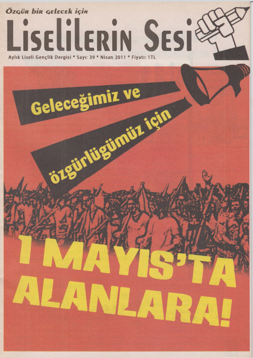 Liselilerin Sesi Sayı 039 (Nisan 2011) PDF - Kolektif / Gençlik 11 Liselilerin Sesi Sayı 039 (Nisan 2011) PDF – Kolektif / Gençlik
