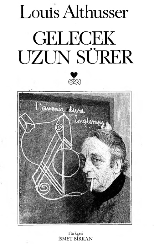 Gelecek Uzun Sürer PDF – Louis Althusser
