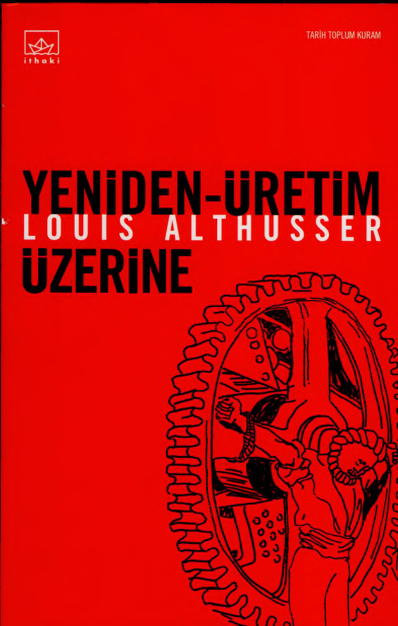 Yeniden-Üretim Üzerine PDF – Louis Althusser