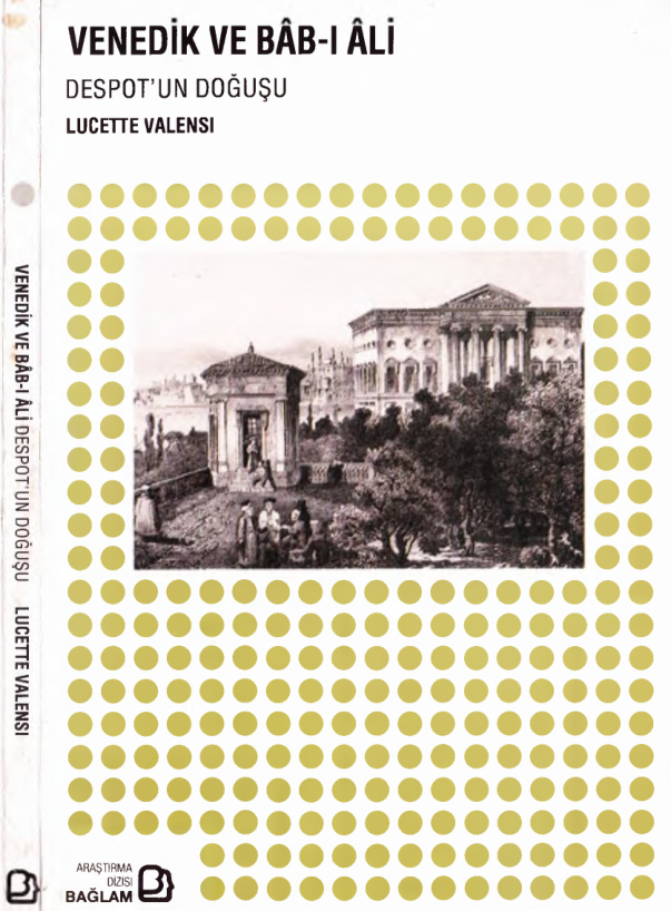 Venedik ve Babıali: Despotun Doğuşu PDF – Lucette Valensi