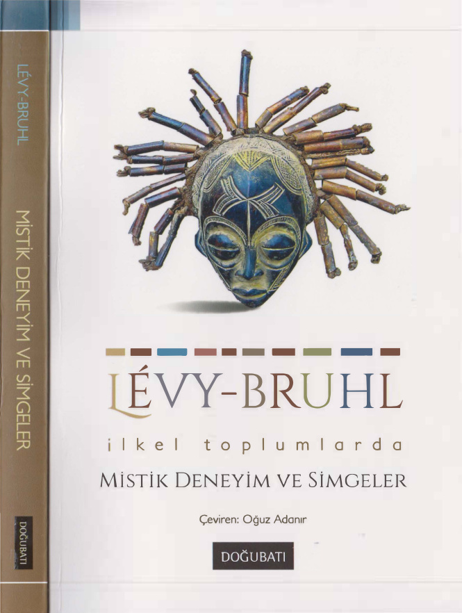 İlkel Toplumlarda Mistik Deneyim ve Simgeler PDF – Lucien Levy-Bruhl