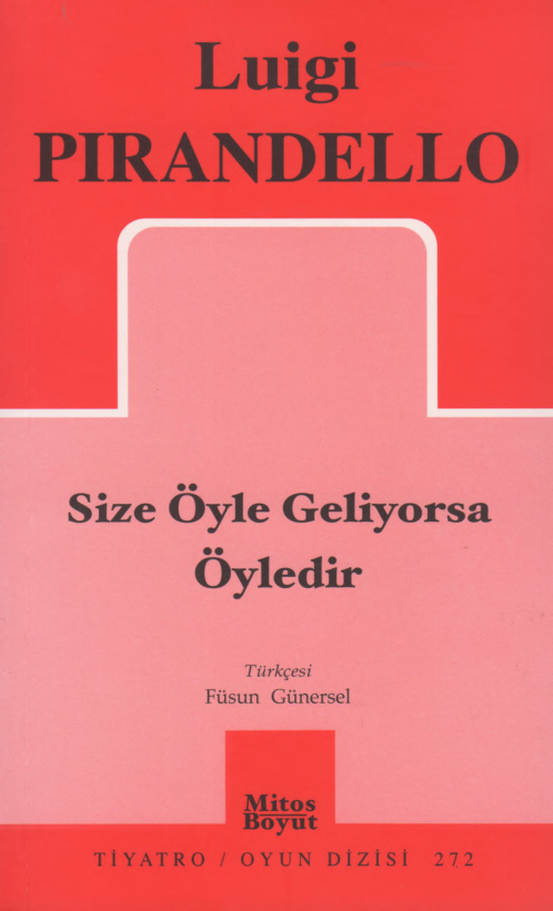 Size Öyle Geliyorsa Öyledir PDF – Luigi Pirandello