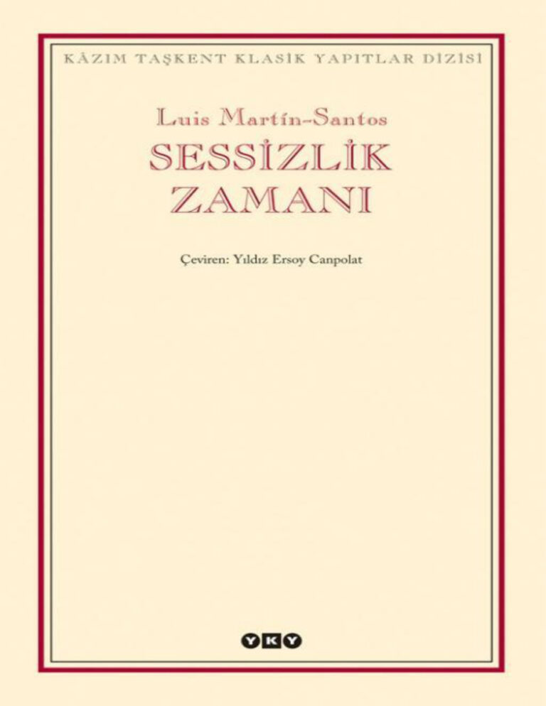 Luis Martín Santos Sessizlik Zamanı Kitap Kapağı