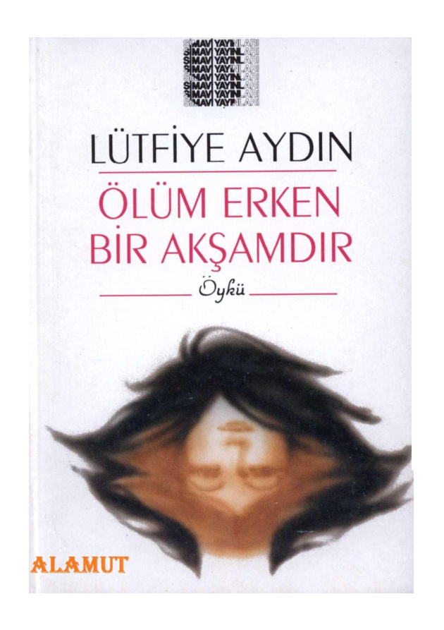 Ölüm Erken Bir Akşamdır PDF – Lütfiye Aydın