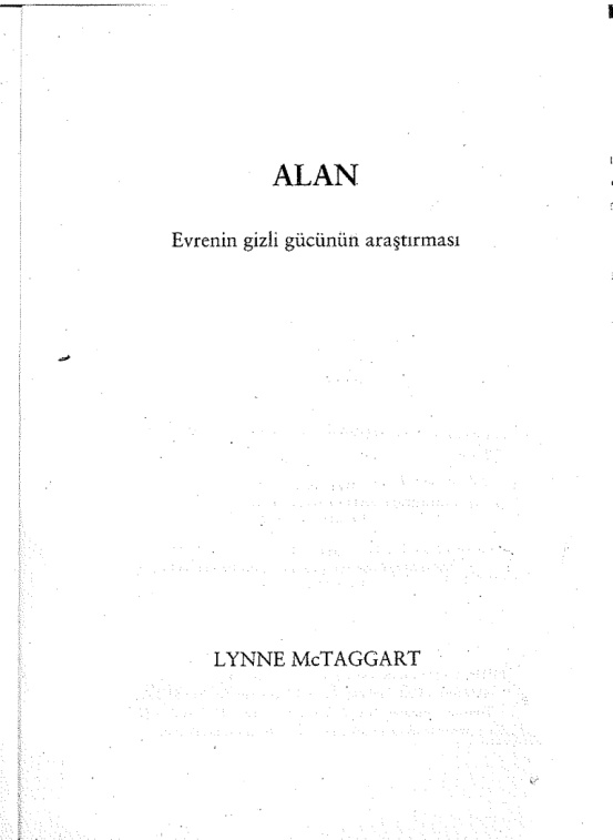 Alan: Evrenin Gizli Gücü PDF – Lynne McTaggart