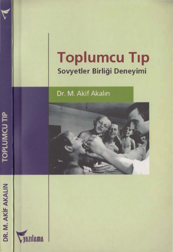 Toplumcu Tıp: Sovyetler Birliği Deneyimi PDF – M. Akif Akalın