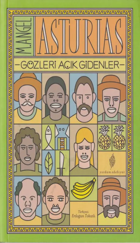 Gözleri Açık Gidenler (Muz Üçlemesi 3) PDF - Miguel Angel Asturias 7 Gözleri Açık Gidenler (Muz Üçlemesi 3) PDF – Miguel Angel Asturias