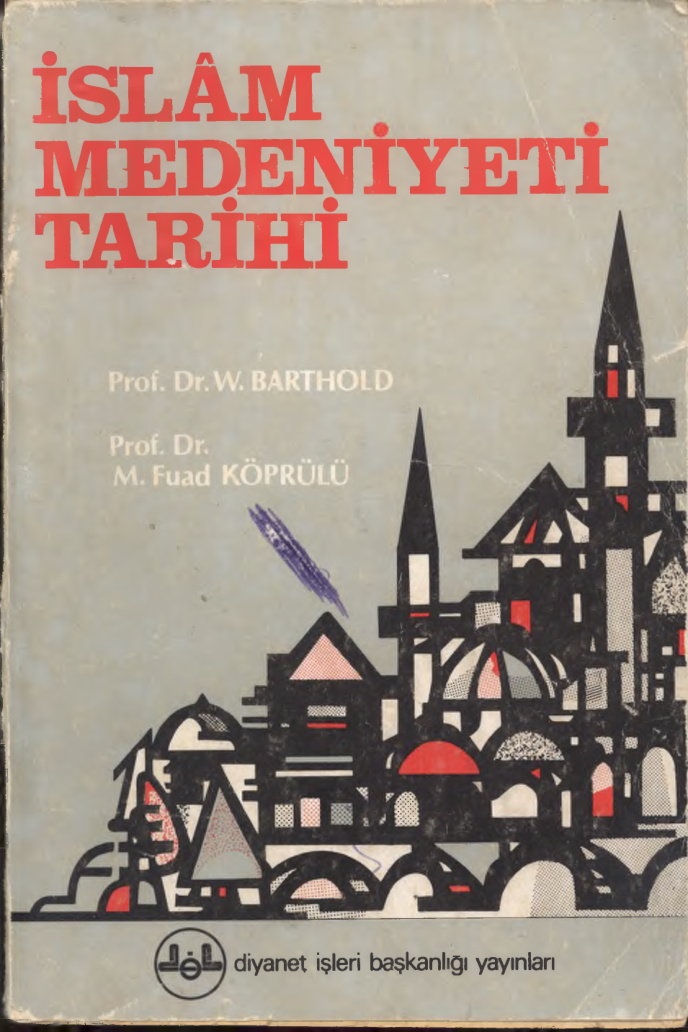 İslam Medeniyeti Tarihi PDF – M. Fuad Köprülü