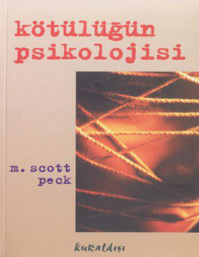 M. Scott Peck Kötülüğün Psikolojisi Kitap Kapağı