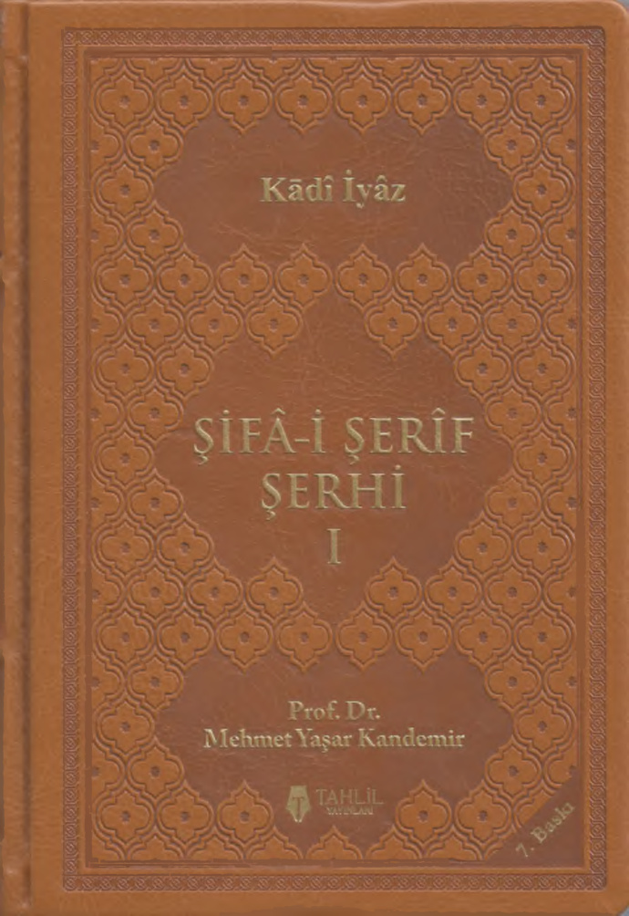 ŞIFA-I ŞERİF ŞERHİ I PDF – Mehmet Yaşar Kandemir