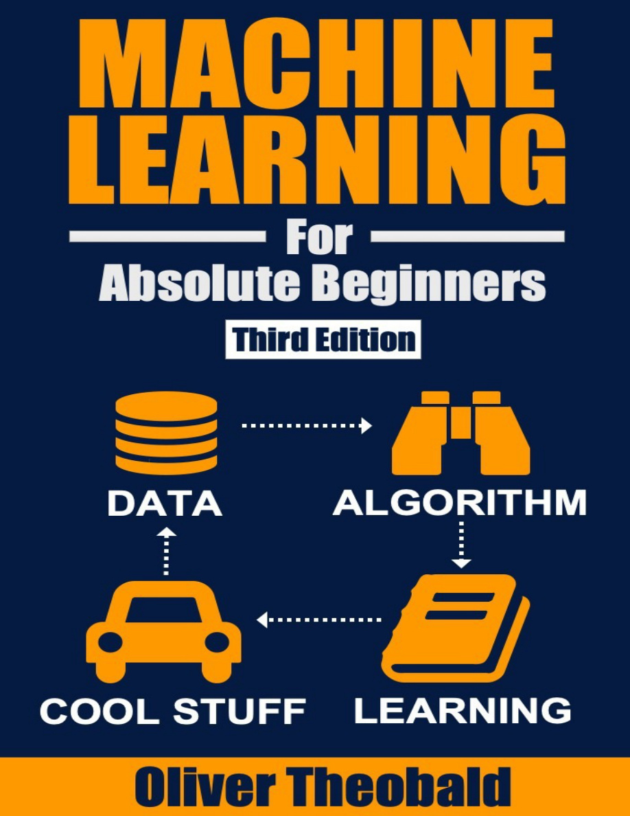 Machine Learning for Absolute Beginners PDF – Oliver Theobald