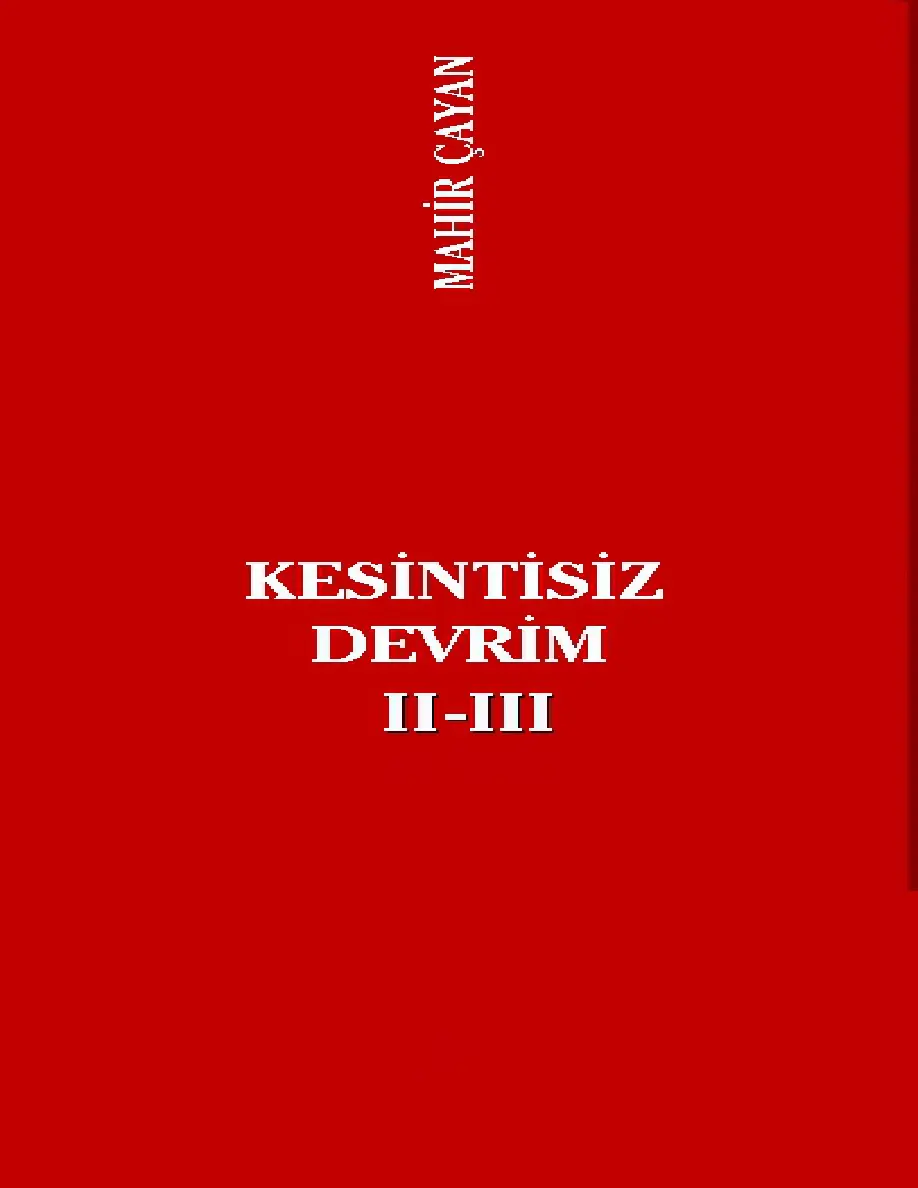 Kesintisiz Devrim II-III PDF – Mahir Çayan