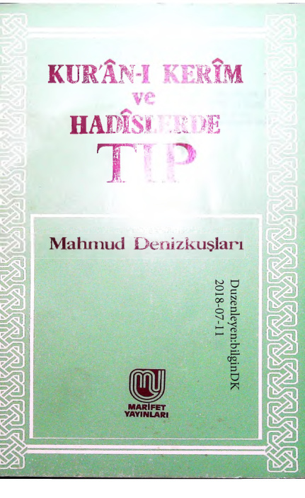Kur’an-ı Kerim ve Hadislerde Tıp PDF – Mahmud Denizkuşları