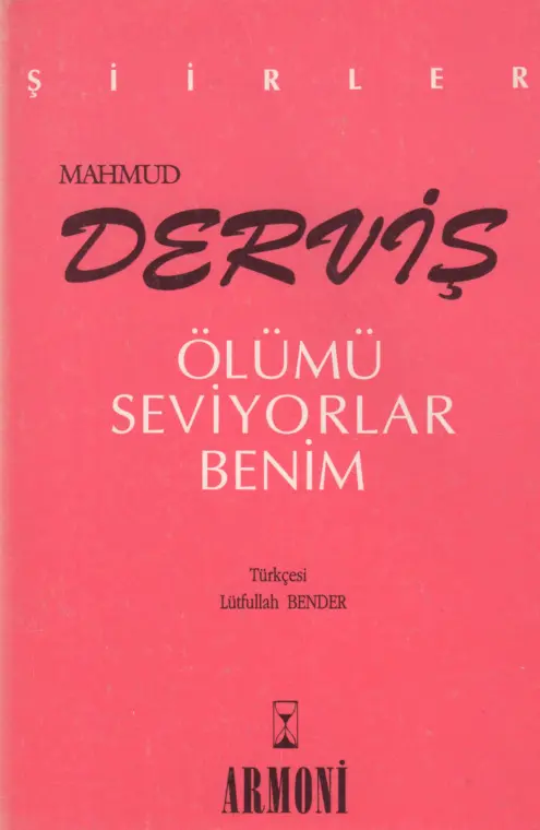 Ölümü Seviyorlar PDF – Mahmud Derviş
