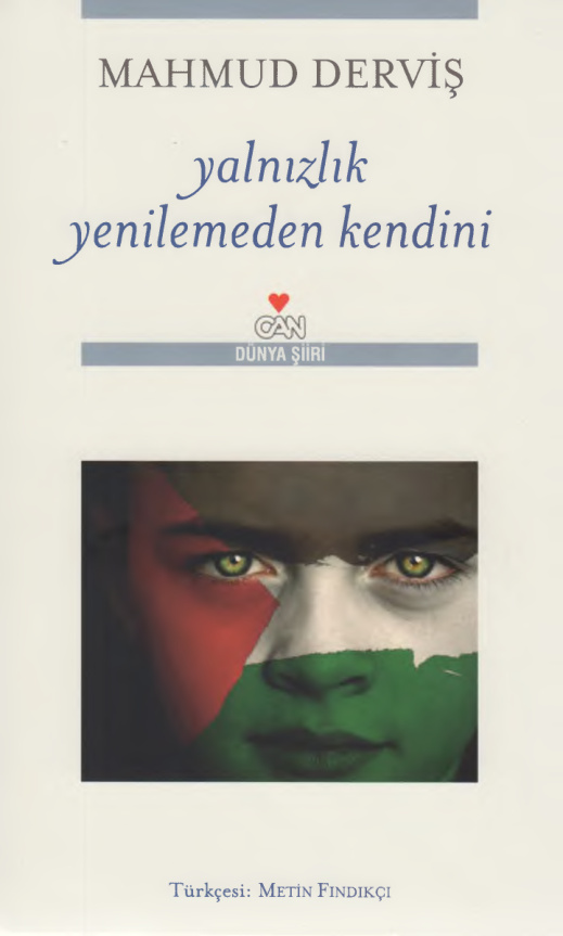 Yalnızlık Yenilemeden Kendini PDF – Mahmud Derviş
