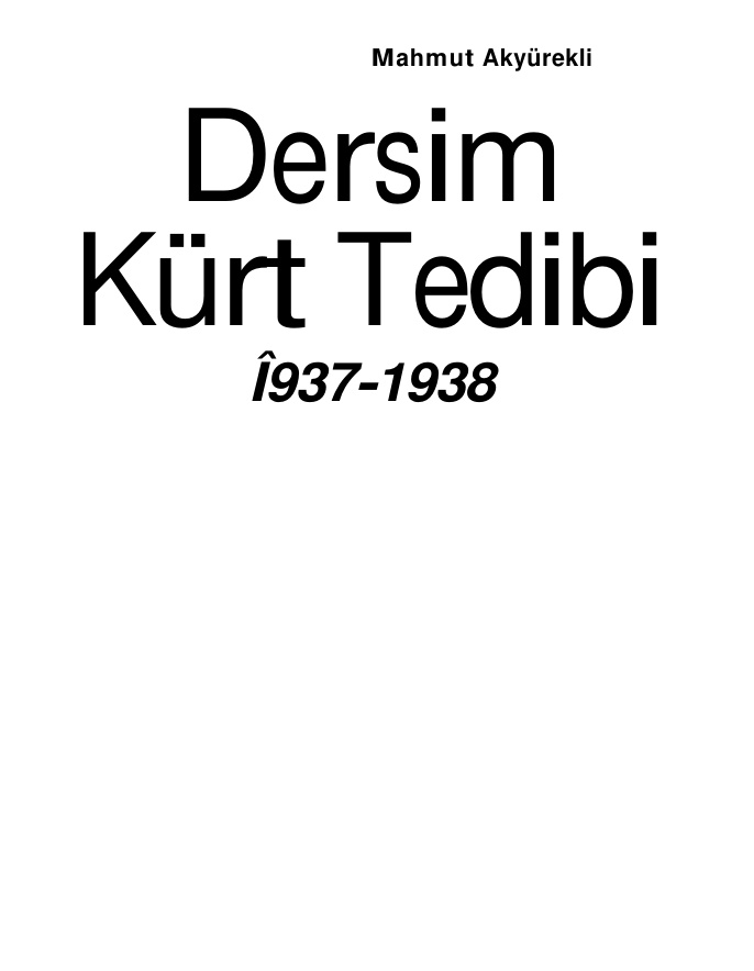 Dersim Kürt Tedibi 1937-1938 PDF – Mahmut Akyürekli