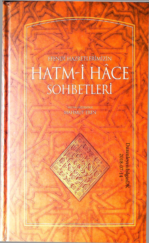 Efendi Hazretlerimizin Hatmi Hace Sohbetleri PDF – Mahmut Eren
