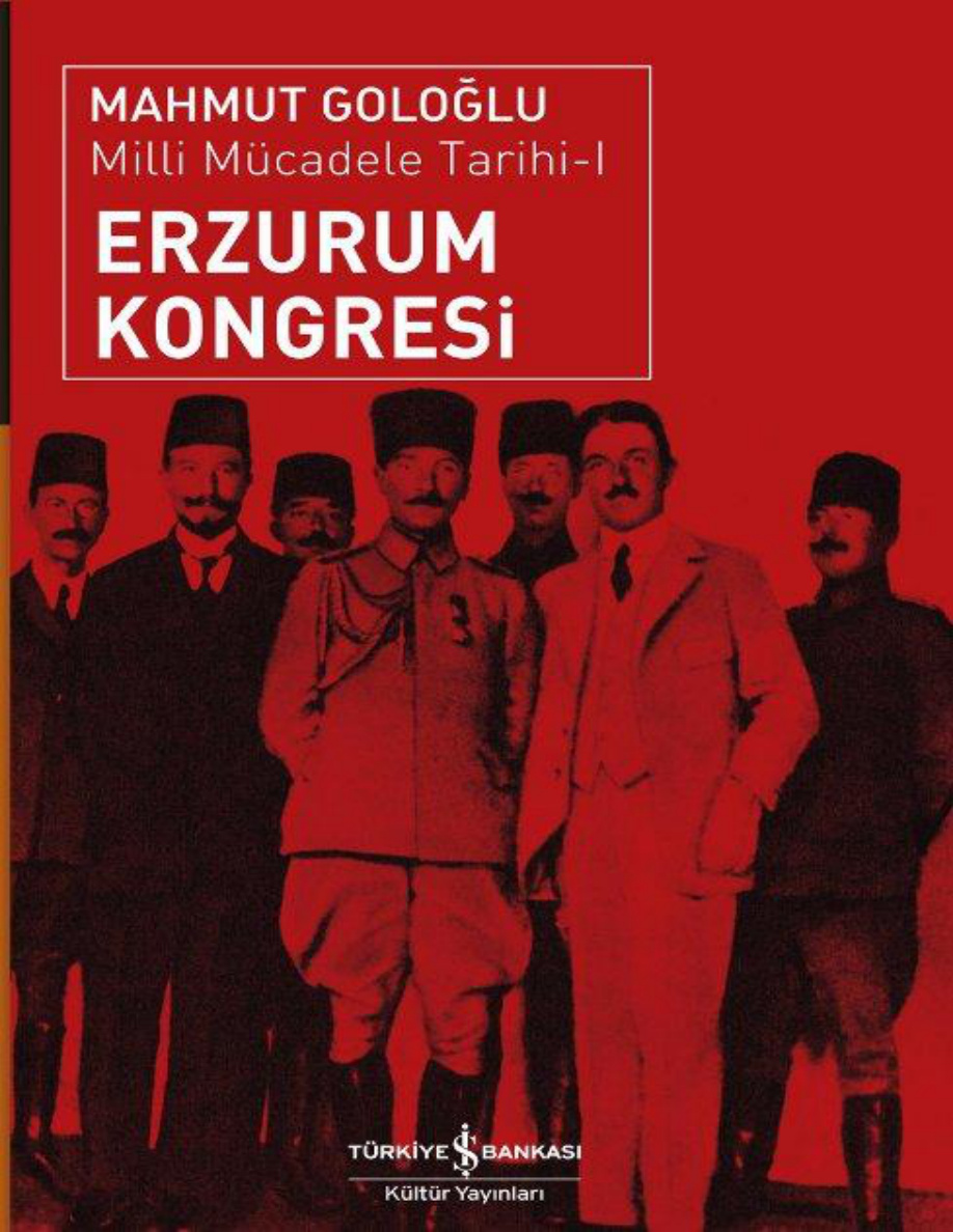 Erzurum Kongresi (Milli Mücadele Tarihi #1) PDF – Mahmut Goloğlu