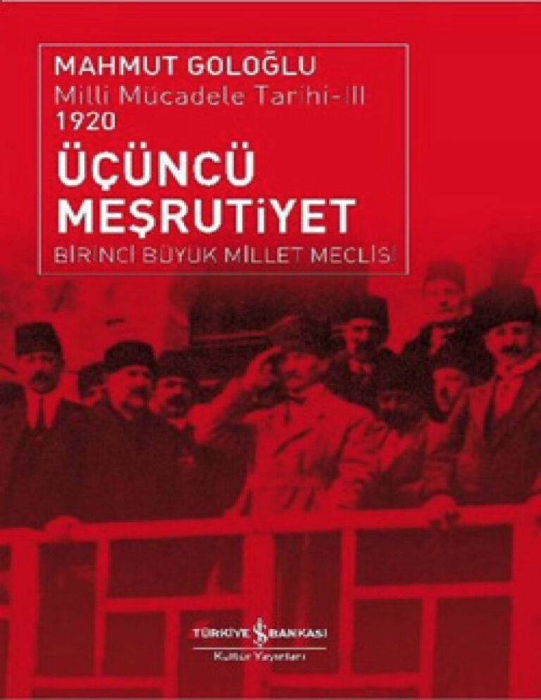 Mahmut Goloğlu Milli Mücadele Tarihi #3 Üçüncü Meşrutiyet Kitap Kapağı