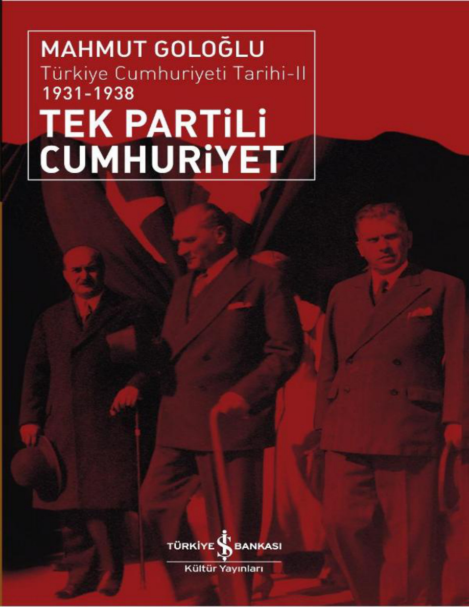 Tek Partili Cumhuriyet (Türkiye Cumhuriyeti Tarihi #2) PDF – Mahmut Goloğlu