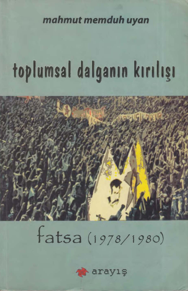 Toplumsal Dalganın Kırılışı PDF – Mahmut Memduh Uyan