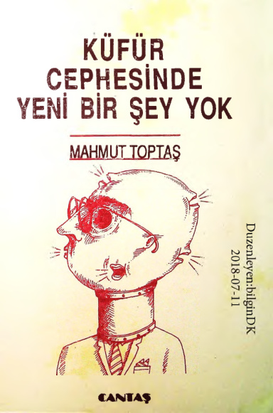 Küfür Cephesinde Yeni Bir Şey Yok PDF – Mahmut Toptaş