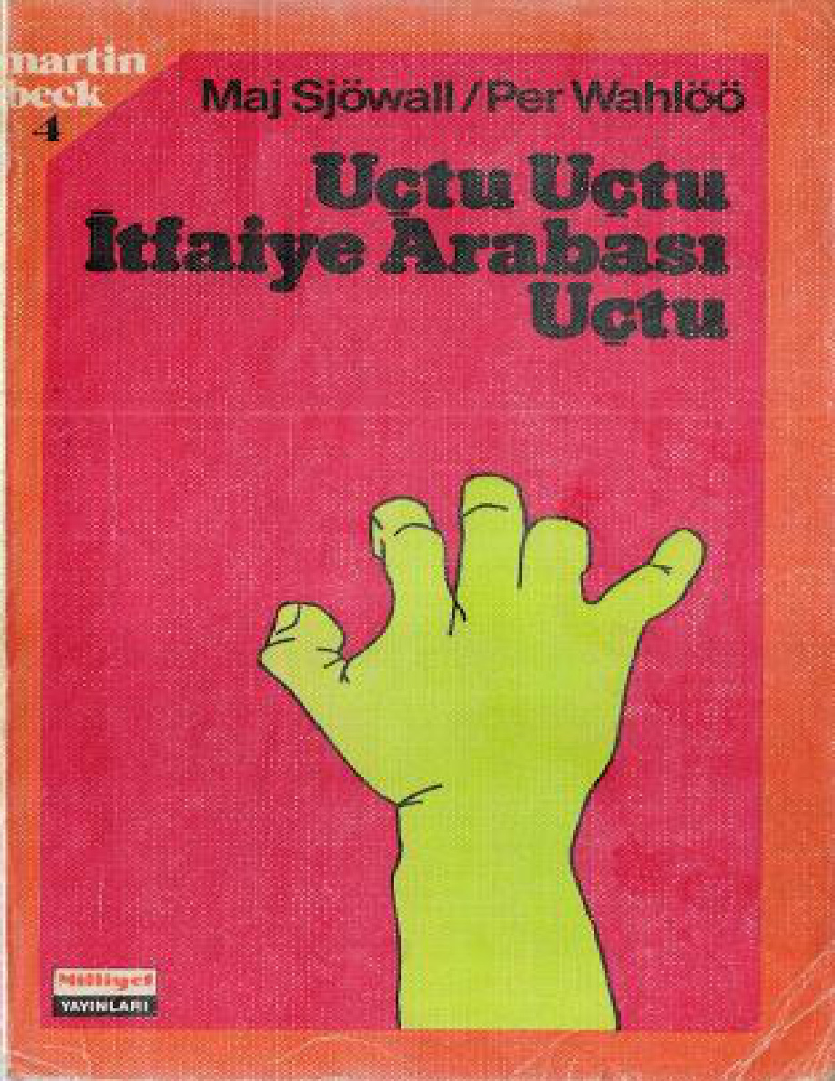 Uçtu Uçtu İfaiye Arabası Uçtu PDF – Maj Sjöwall & Per Wahlöö