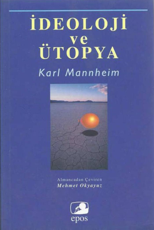İdeoloji ve Ütopya PDF - Karl Mannheim 1 İdeoloji ve Ütopya