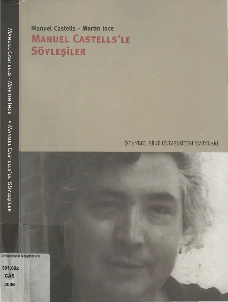 Manuel Castells Martin İnce Manuel Castells'le Söyleşiler İstanbul Bilgi Üniversitesi Yayınları Kitap Kapağı