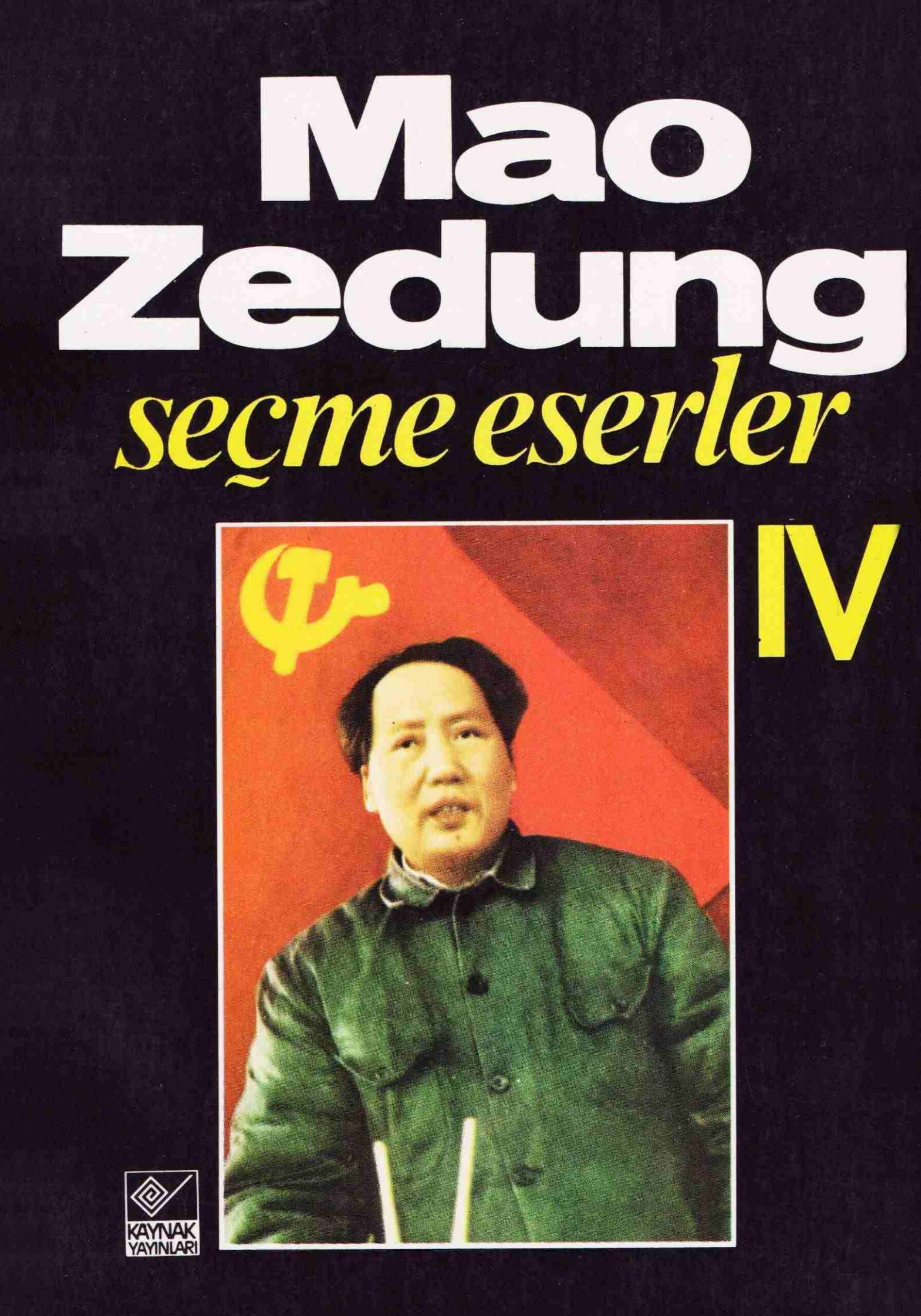 Seçme Eserler IV PDF – Mao Zedung