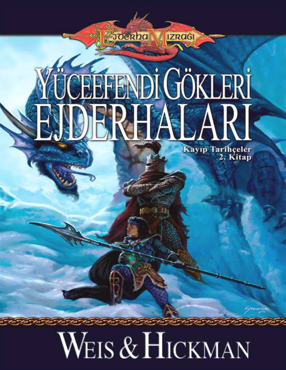 Kayıp Tarihçeler #2: Yüceefendi Gökleri Ejderhaları PDF – Margaret Weis & Tracy Hickman