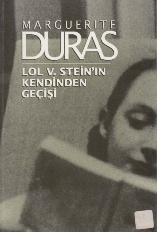Lol V. Stein’ın Kendinden Geçişi PDF – Marguerite Duras