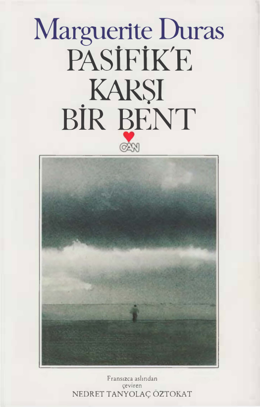 Pasifik'e Karşı Bir Bent PDF - Marguerite Duras 5 Pasifik’e Karşı Bir Bent PDF – Marguerite Duras