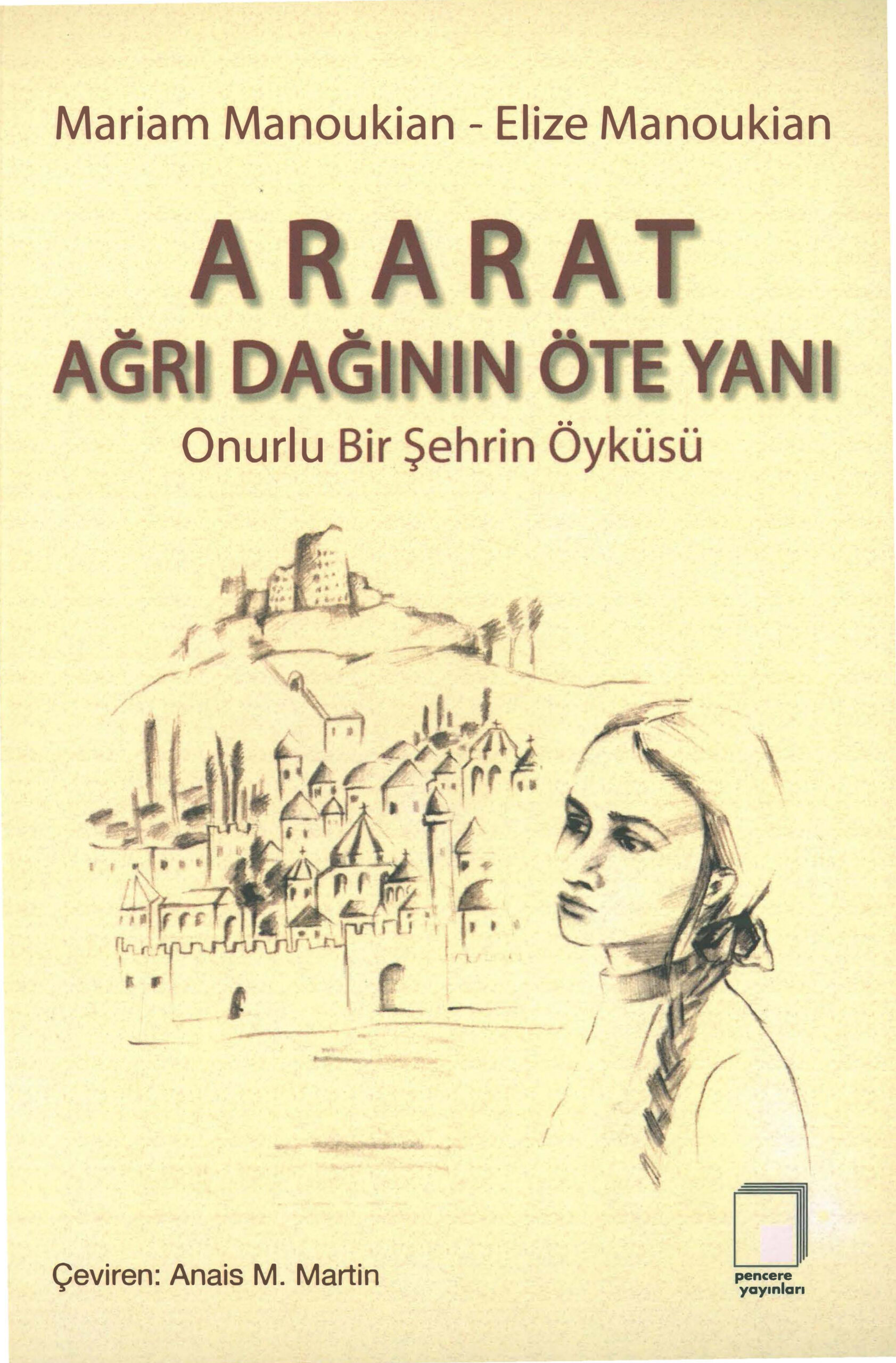 Ararat Ağrı Dağının Öte Yanı PDF – Mariam Manoukian & Elize Manoukian