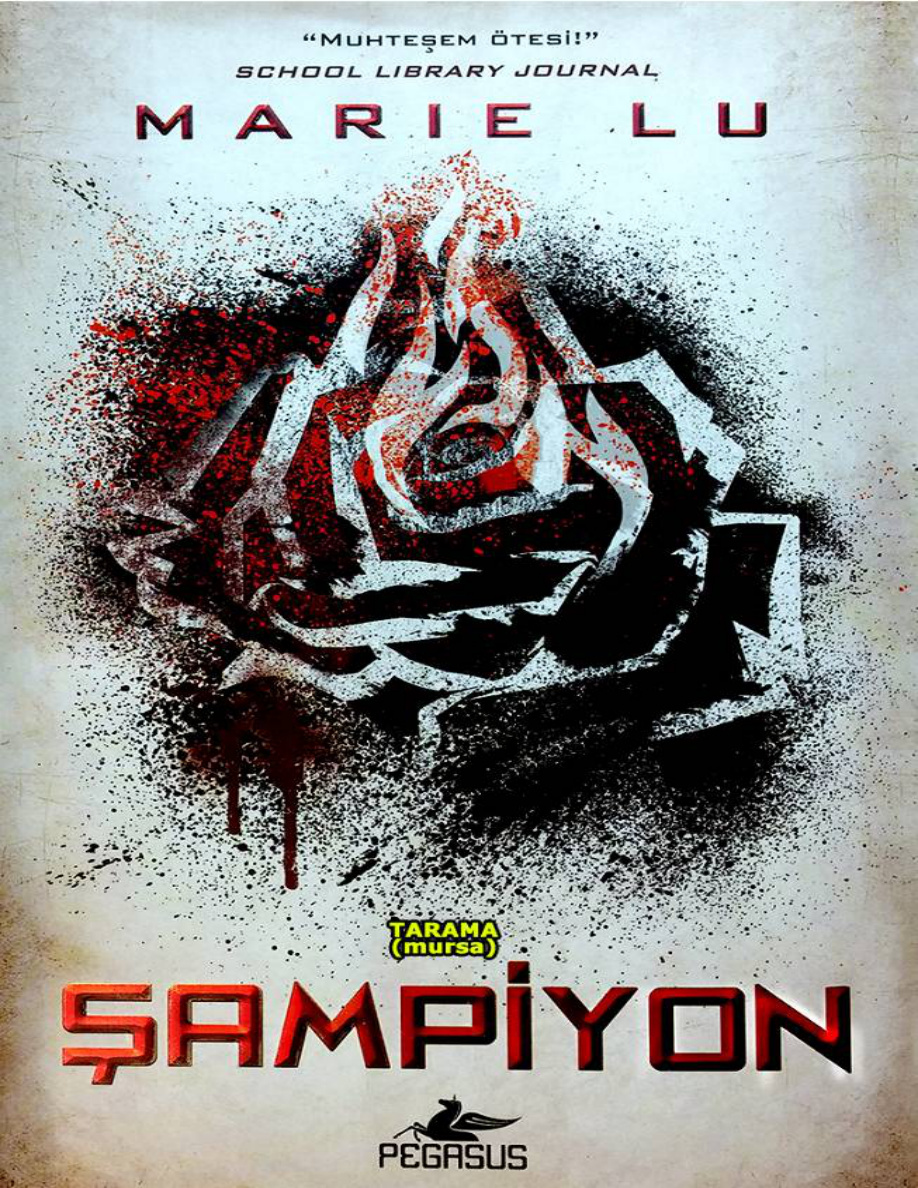 Şampiyon (Efsane #3) PDF – Marie Lu