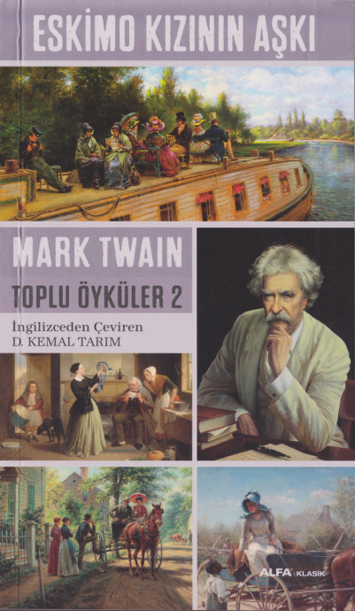 Toplu Öyküler 2: Eskimo Kızının Aşkı PDF – Mark Twain