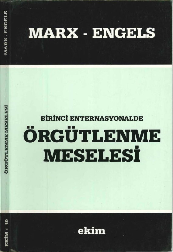 Birinci Enternasyonalde Örgütlenme Meselesi PDF – Karl Marx & Friedrich Engels