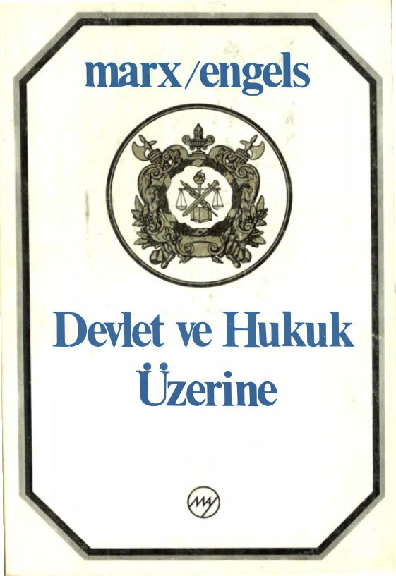 Devlet ve Hukuk Üzerine PDF – Karl Marx & Friedrich Engels