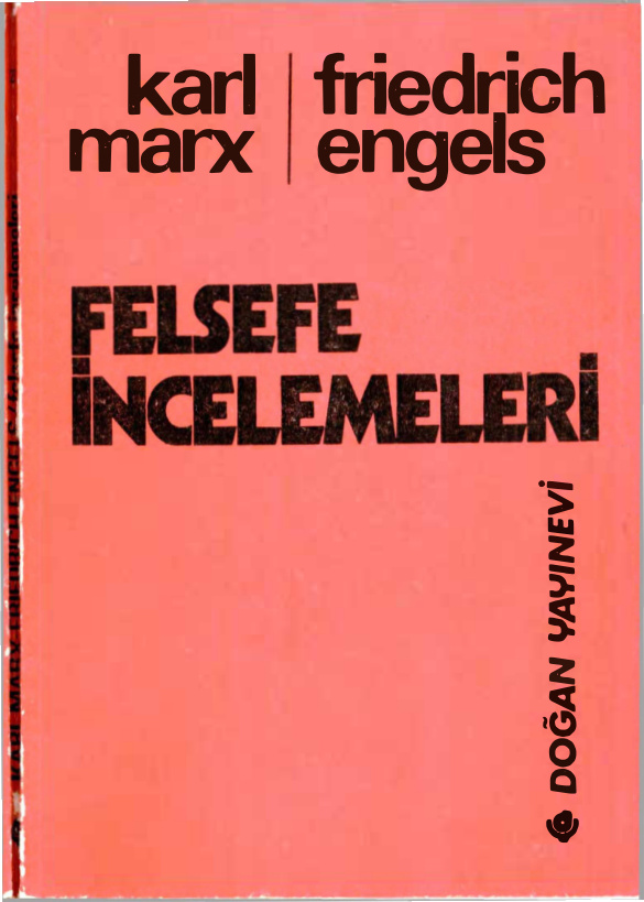 Felsefe İncelemeleri (Doğan) PDF – Karl Marx & Friedrich Engels
