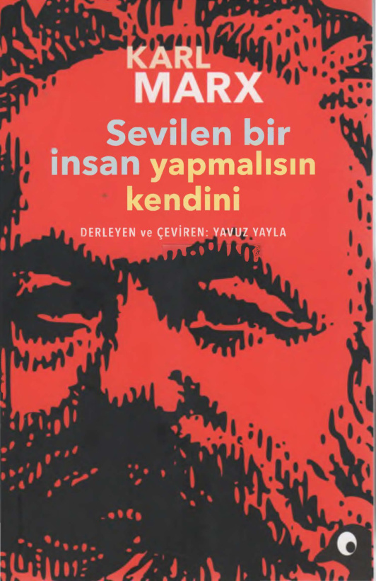 Sevilen Bir İnsan Yapmalısın Kendini PDF – Karl Marx