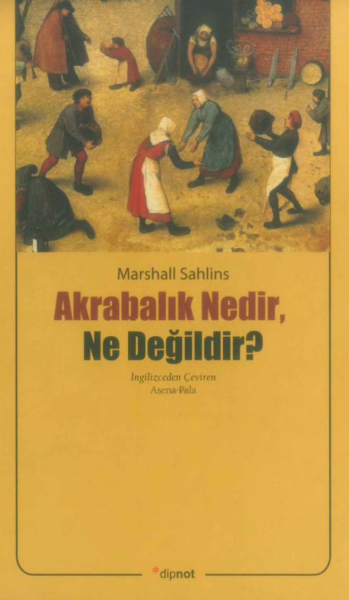 Akrabalık Nedir Ne Değildir PDF – Marshall Sahlins