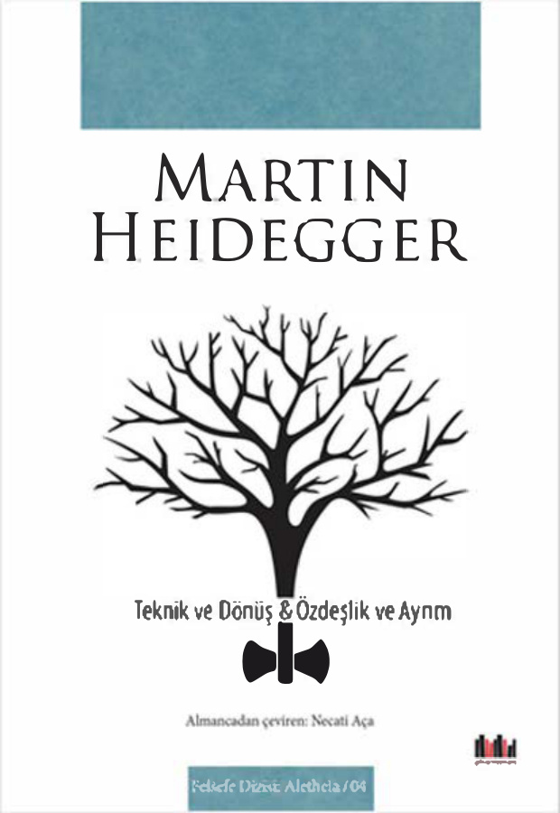 Teknik Ve Dönüş PDF – Martin Heidegger