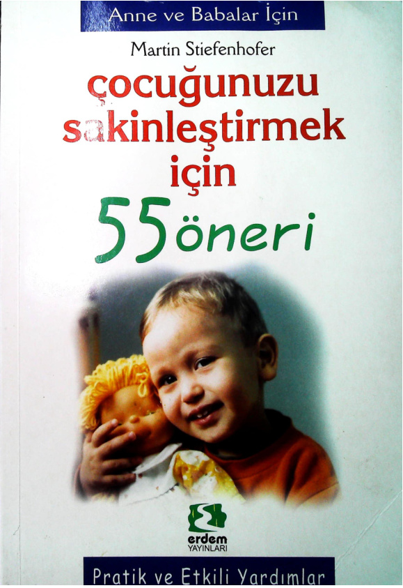 Çocuğunuzu Sakinleştirmek İçin 55 Öneri PDF – Martin Stiefenhofer