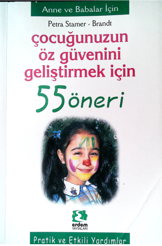 Çocuğunuzun Öz Güvenini Geliştirmek İçin 55 Öneri PDF – Martin Stiefenhofer