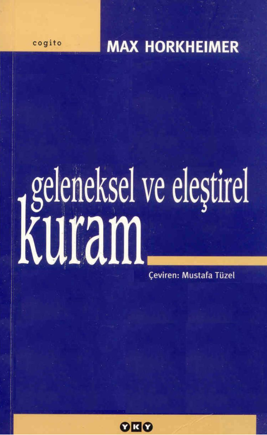 Geleneksel Ve Eleştirel Kuram PDF – Max Horkheimer