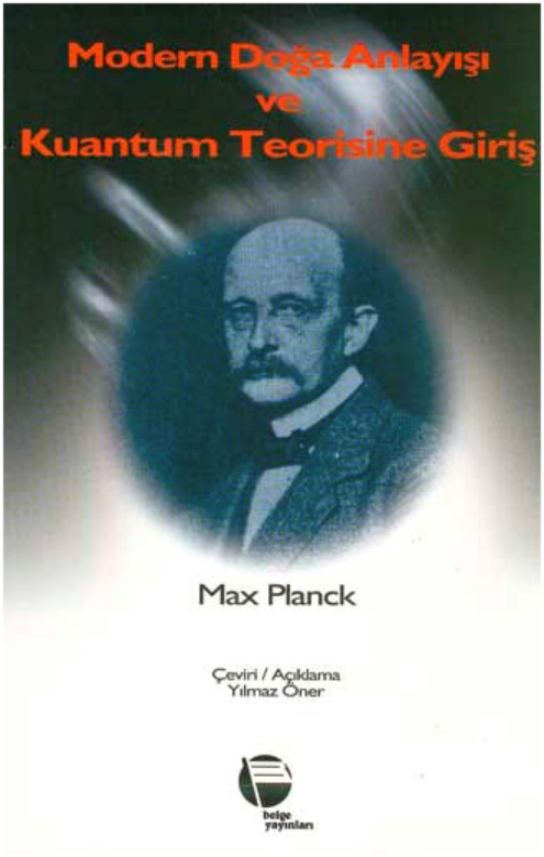 Modern Doğa Anlayışı ve Kuantum Teorisine Giriş PDF – Max Planck