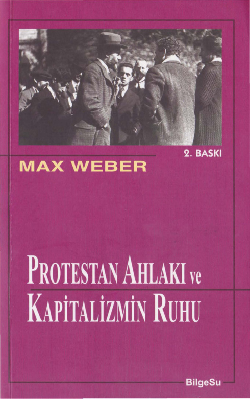 Protestan Ahlakı ve Kapitalizmin Ruhu (BilgeSu) PDF – Max Weber
