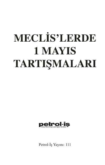 Meclislerde 1 Mayıs Tartışmaları PDF - Kolektif 5 Meclislerde 1 Mayıs Tartışmaları PDF – Kolektif